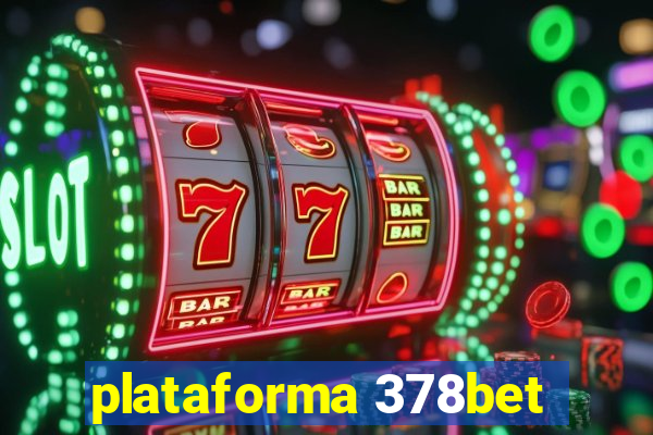 plataforma 378bet